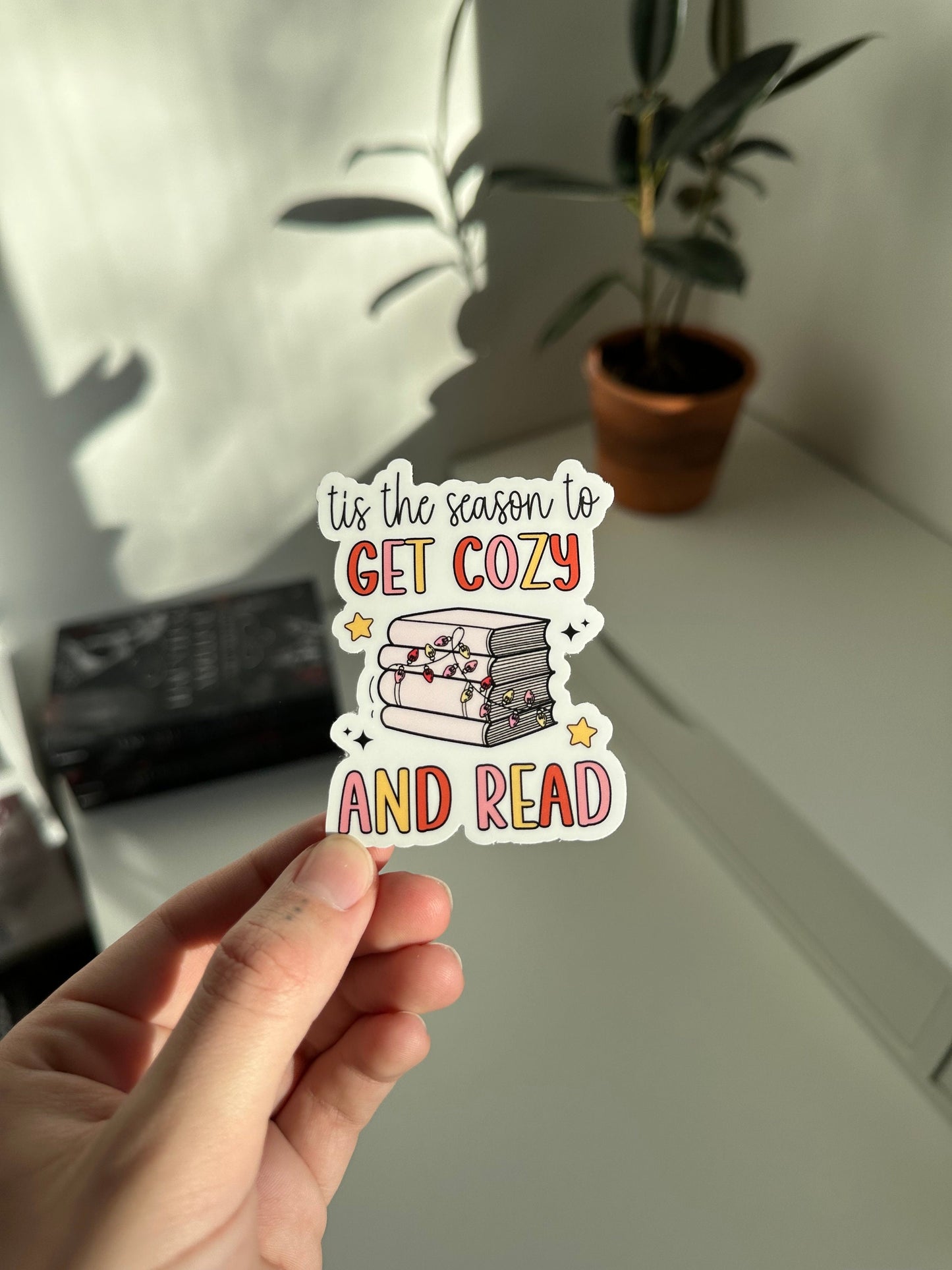 Tis The Season to Get Cozy and Read Sticker