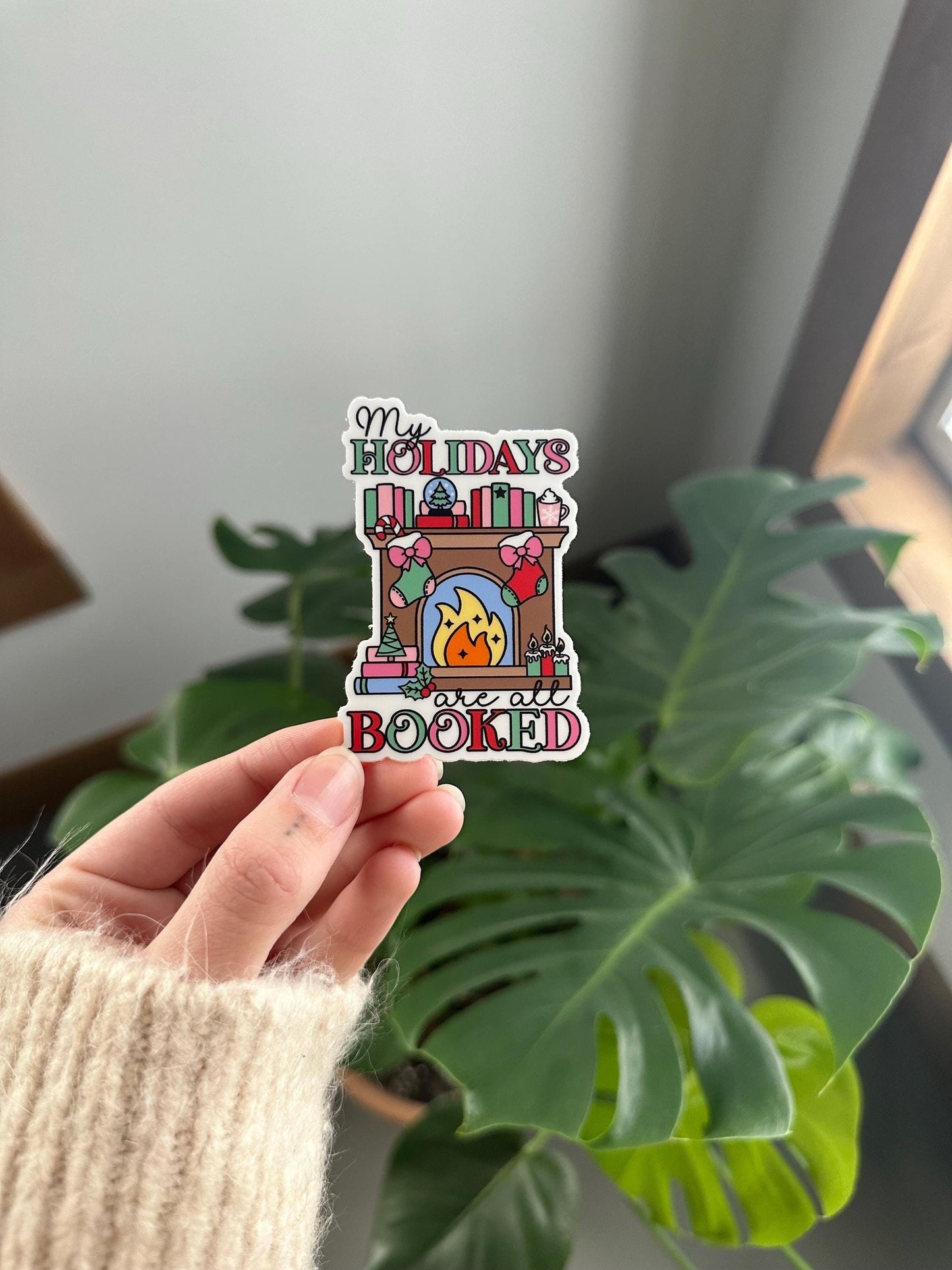 My Holidays Are All Booked Sticker