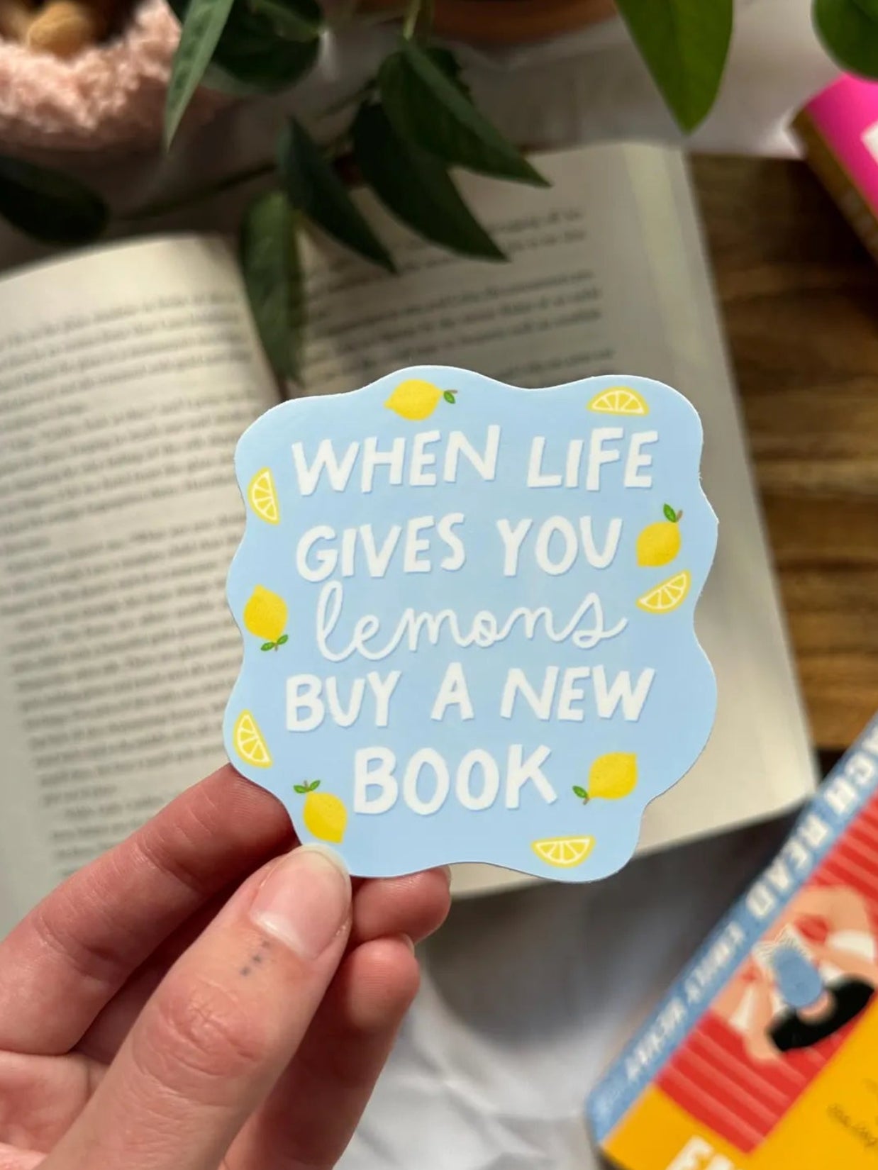 When Life Gives You Lemons Buy a New Book Sticker