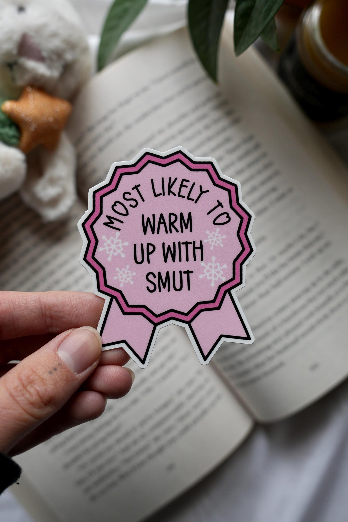 Most Likely to Warm Up With Smut Sticker