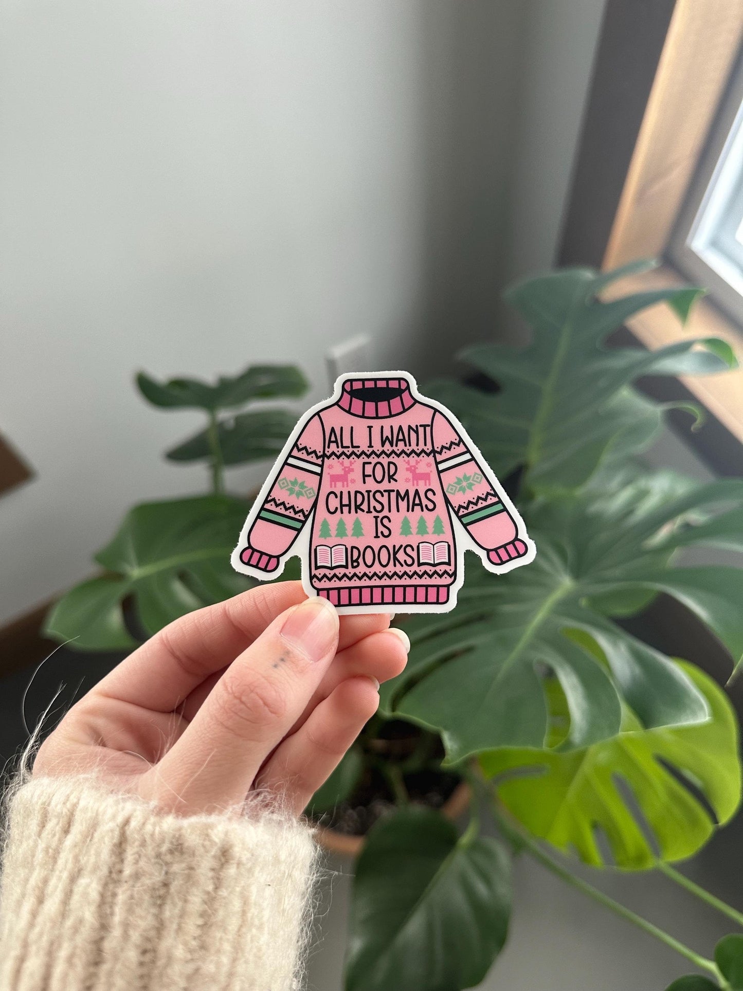 All I Want For Christmas is Books Sweater Sticker