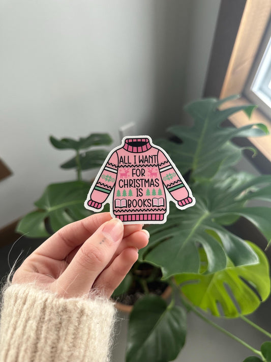 All I Want For Christmas is Books Sweater Sticker