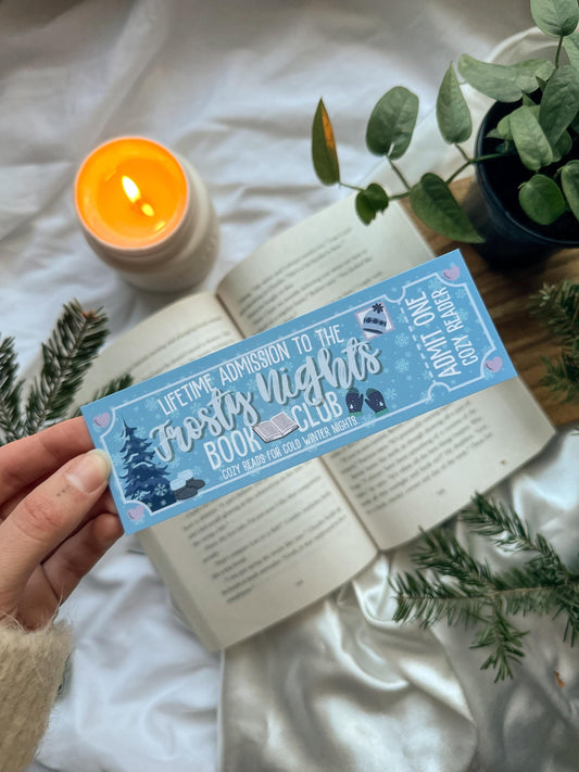 Lifetime Admission to the Frosty Nights Club Bookmark