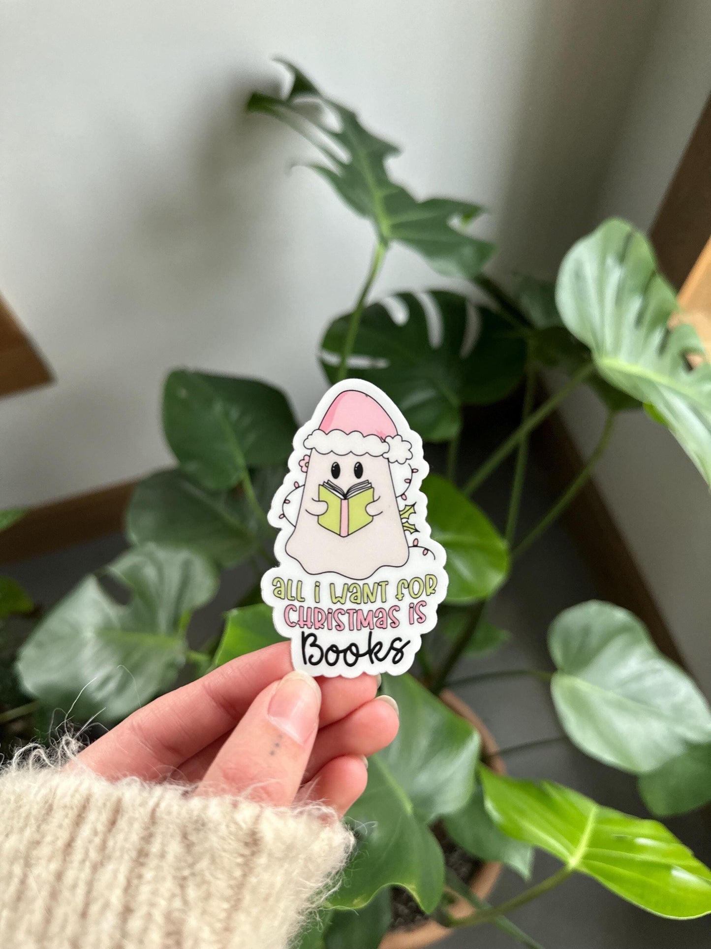 All I Want for Christmas is Books Sticker