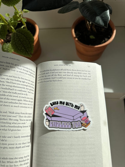 Bury me with my endless TBR Sticker