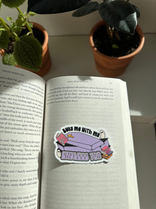 Bury me with my endless TBR Sticker