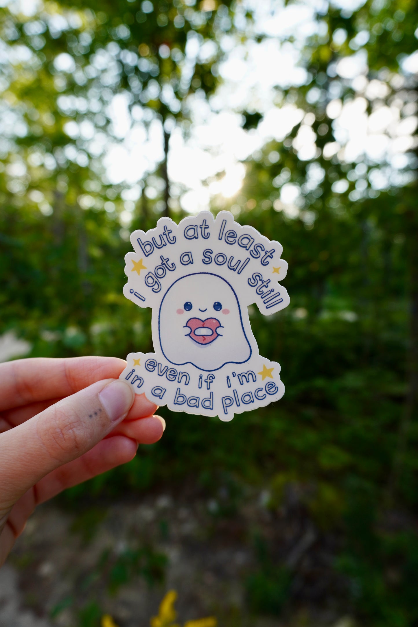 At least I got a soul still ghost sticker