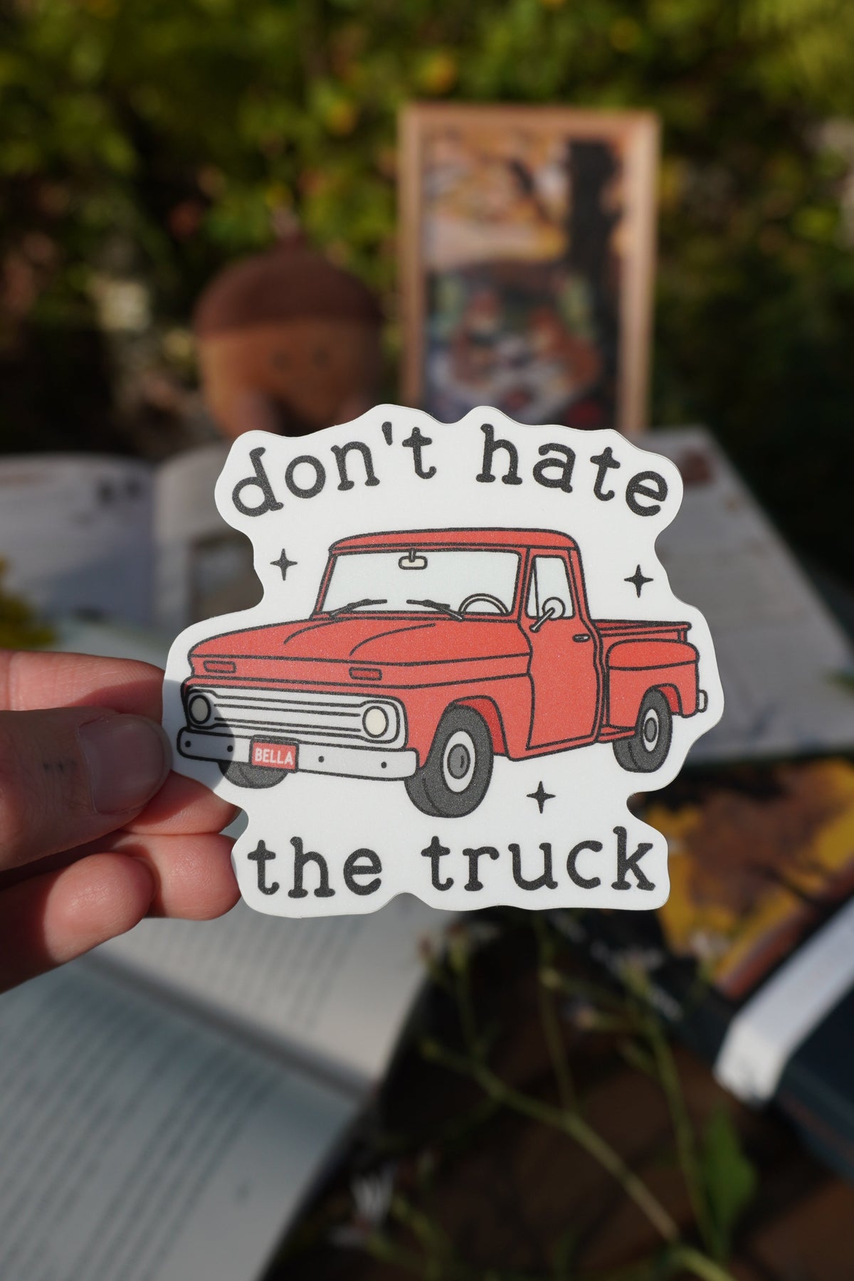 Don't Hate the Truck Sticker