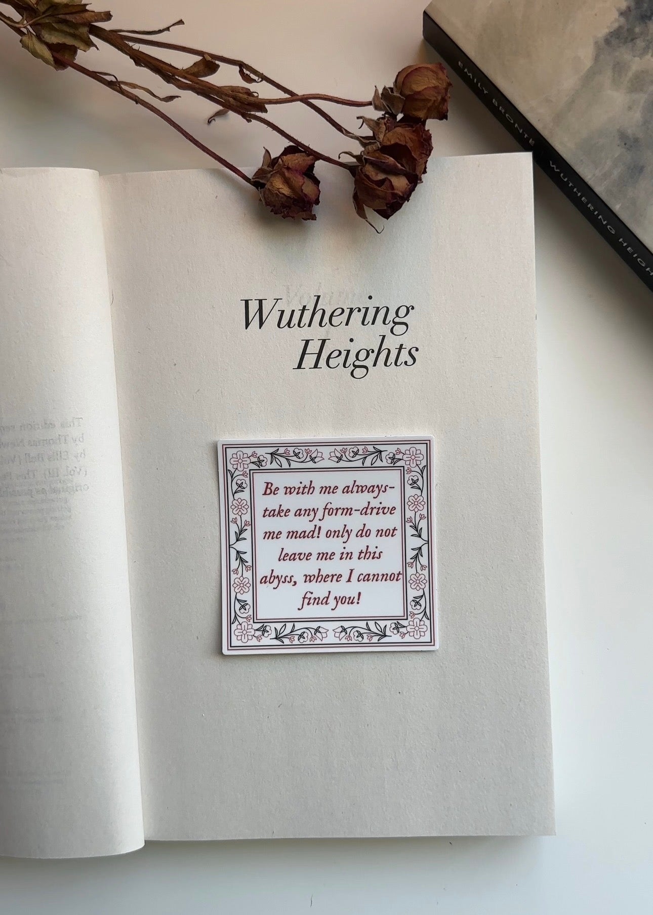 Do Not Leave Me in This Abyss Wuthering Heights Quote Sticker