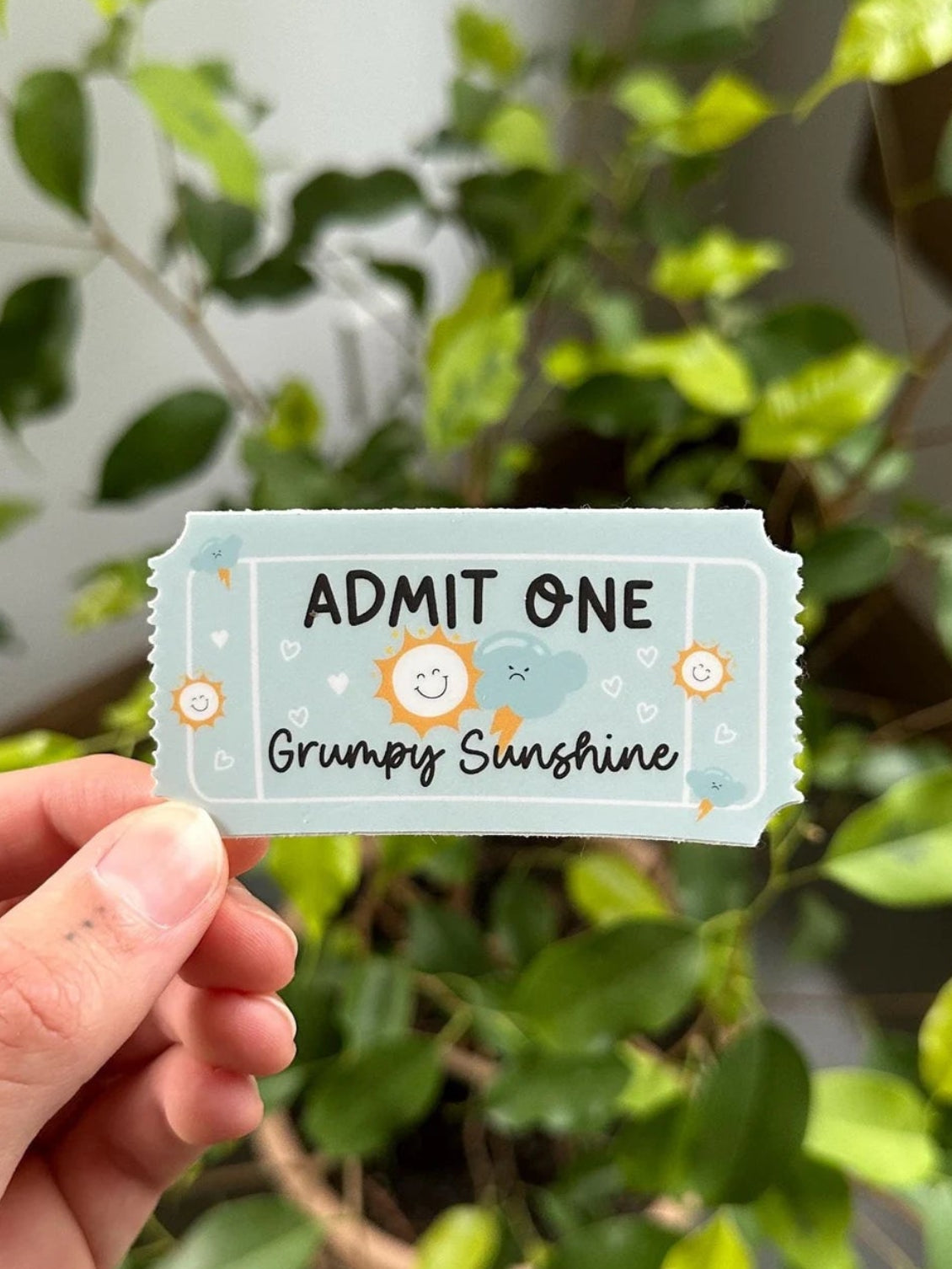 Admit One Grumpy Sunshine Ticket Sticker