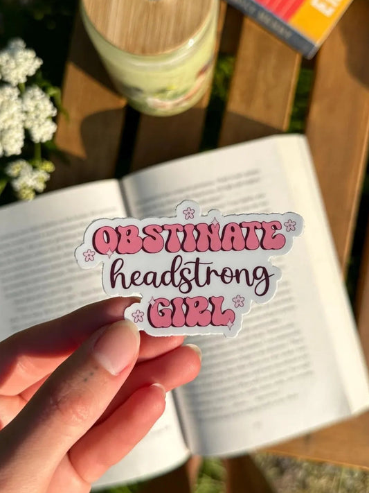 Obstinate Headstrong Girl Pride & Prejudice Sticker
