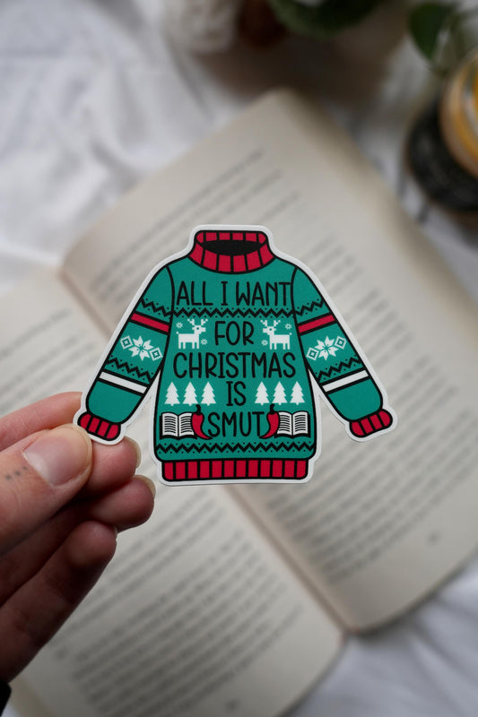 All I Want for Christmas is Smut Sticker
