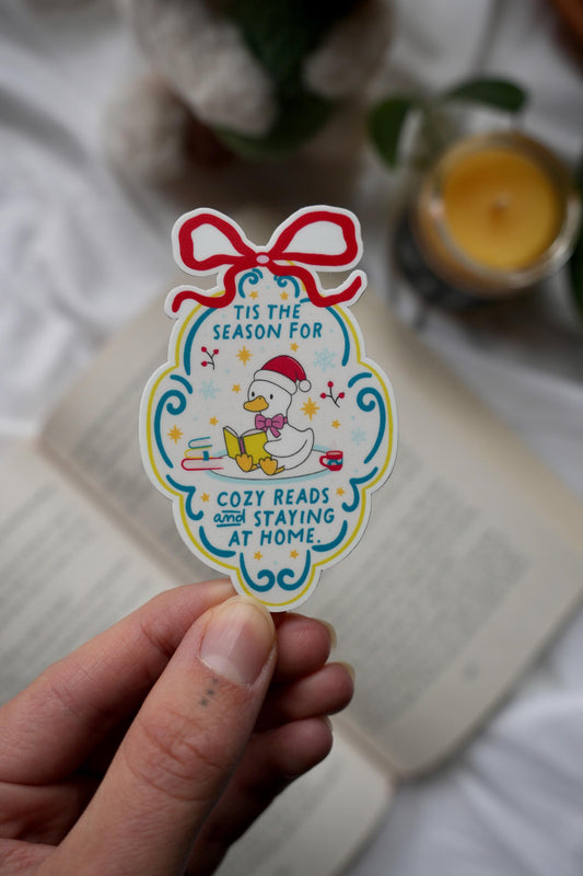 Tis the Season for Cozy Reads & Staying at Home Goose Sticker