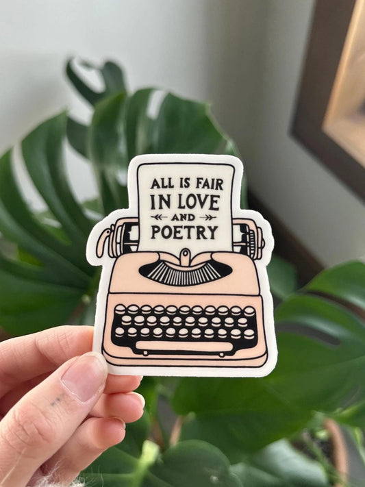 All is Fair in Love and Poetry Sticker