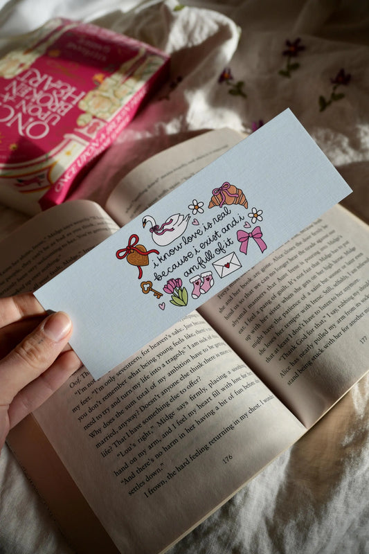 I Know Love Is Real Because I Exist and I am Full of It Linen Bookmark